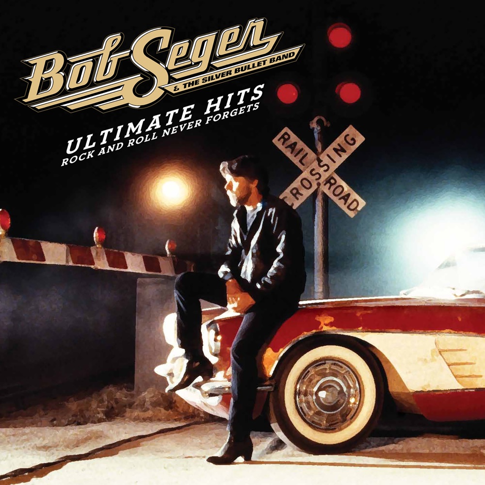 Bob Seger & The Silver Bullet Band